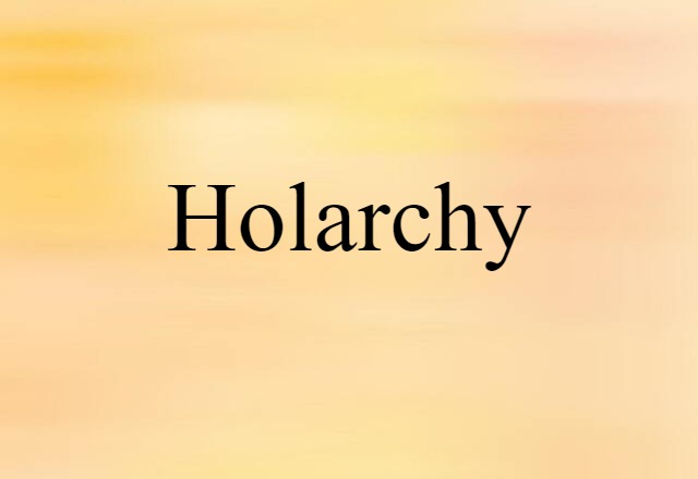 holarchy