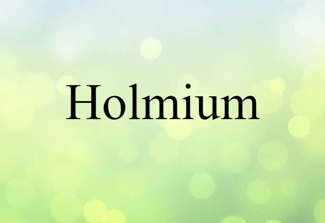 holmium