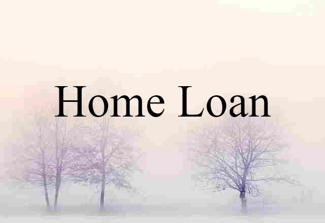 home loan