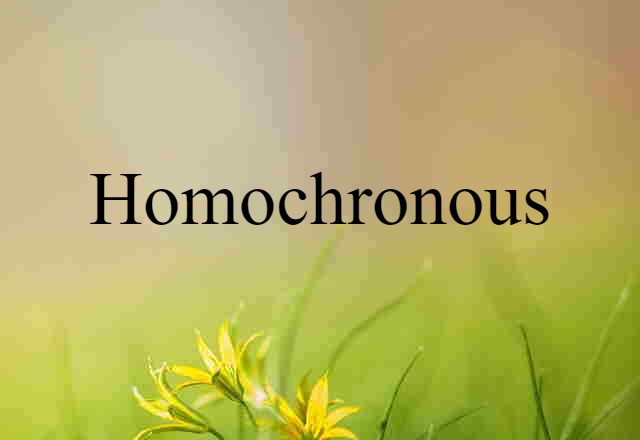 homochronous