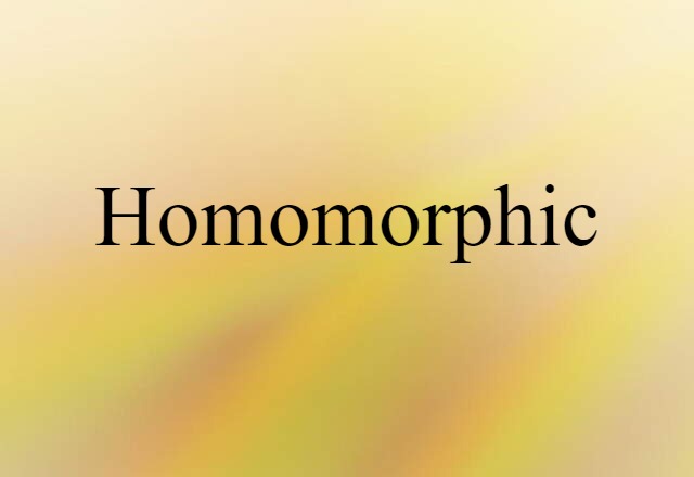 homomorphic