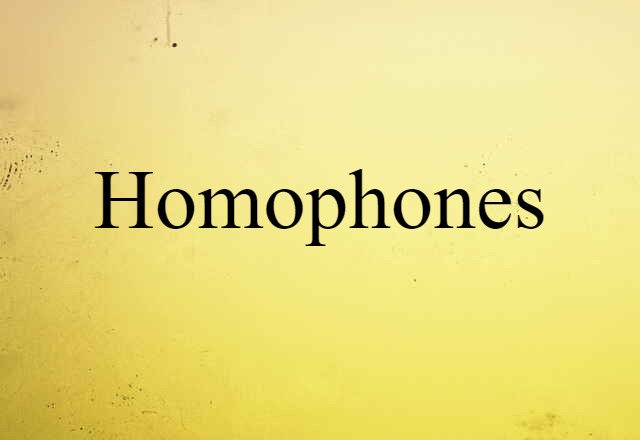 homophones