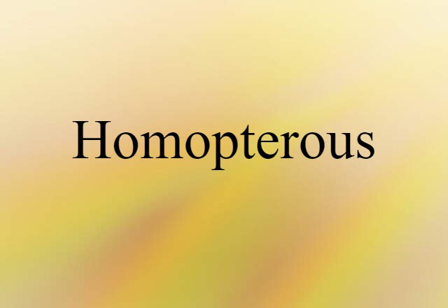 homopterous