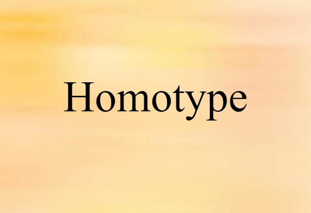 homotype