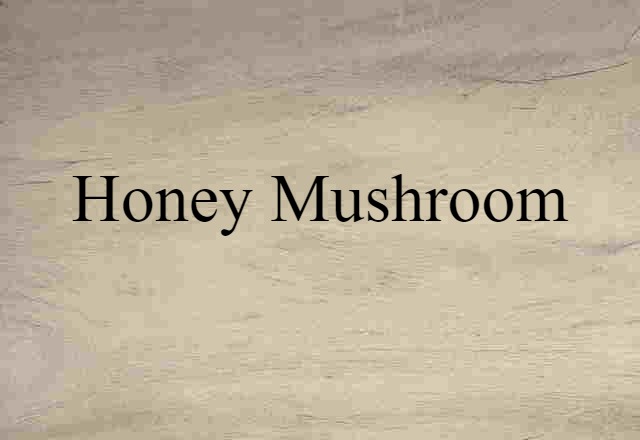 honey mushroom