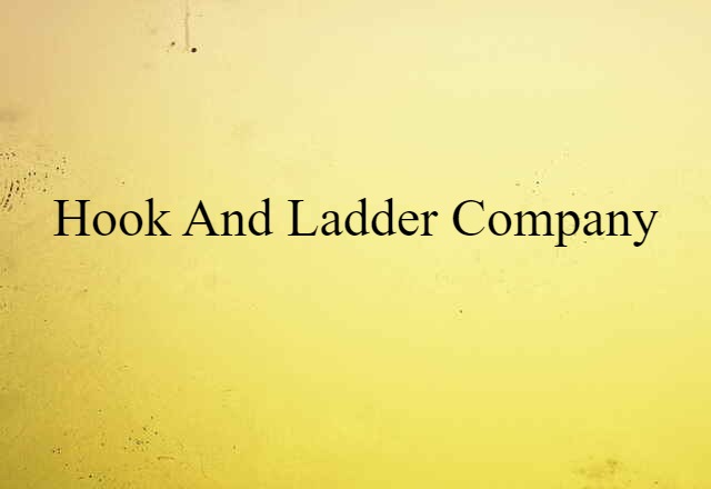 hook-and-ladder company