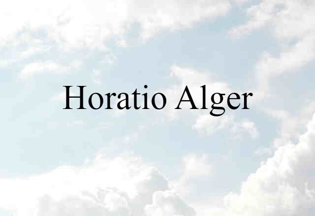 Horatio Alger