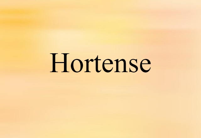 Hortense