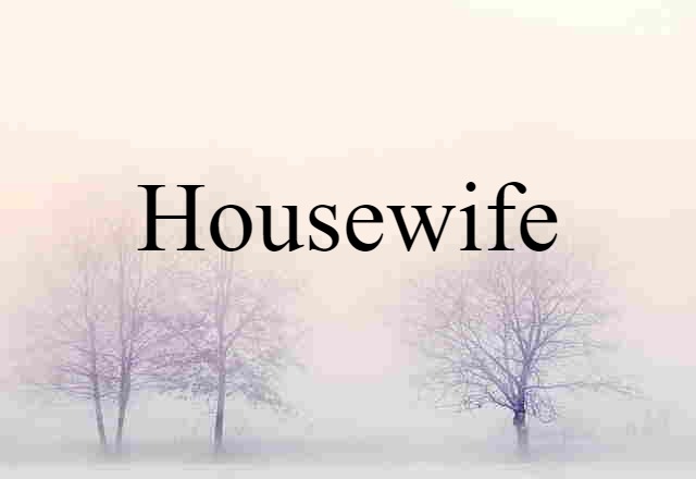 housewife