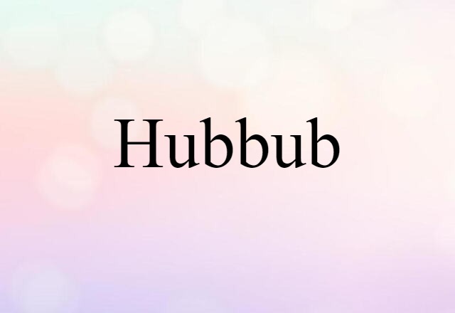 hubbub