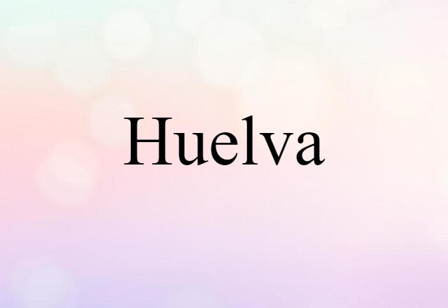 Huelva