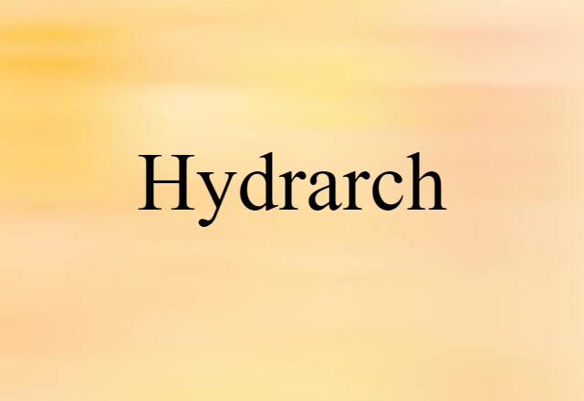 hydrarch