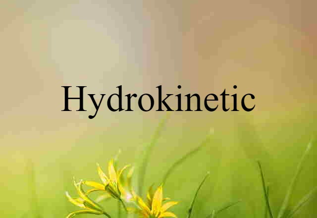 hydrokinetic