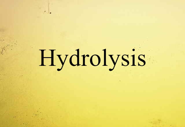 hydrolysis