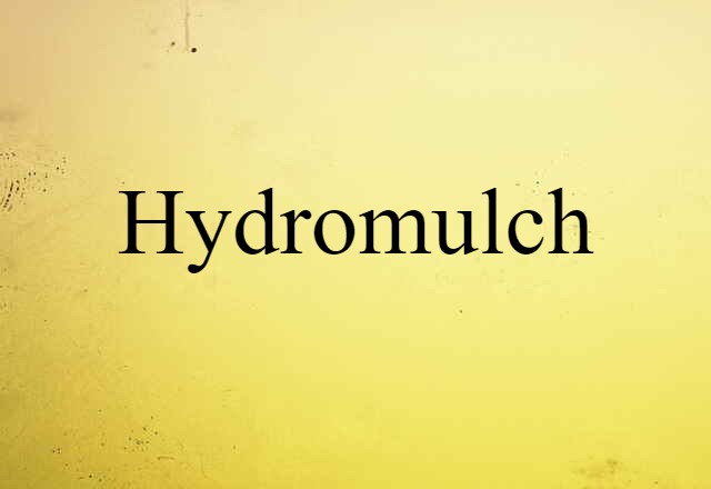 hydromulch