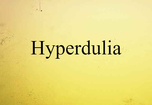 hyperdulia