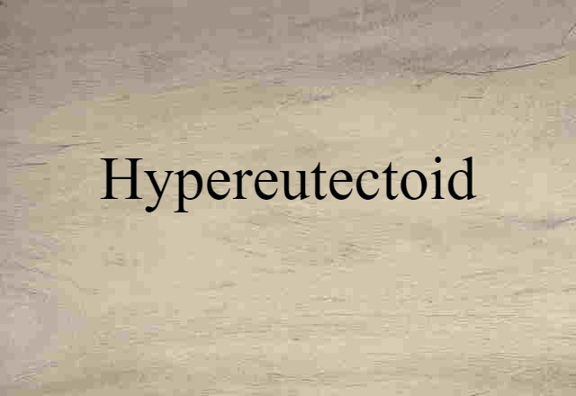 hypereutectoid