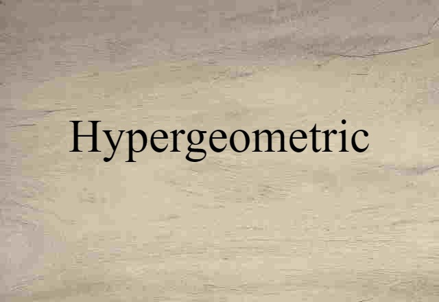 hypergeometric