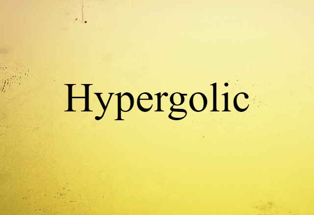 hypergolic