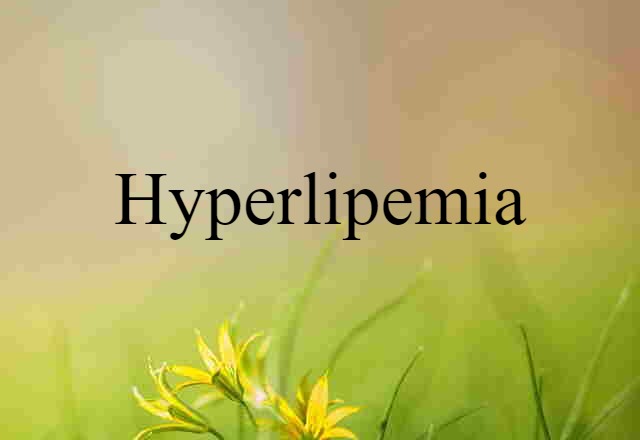 hyperlipemia