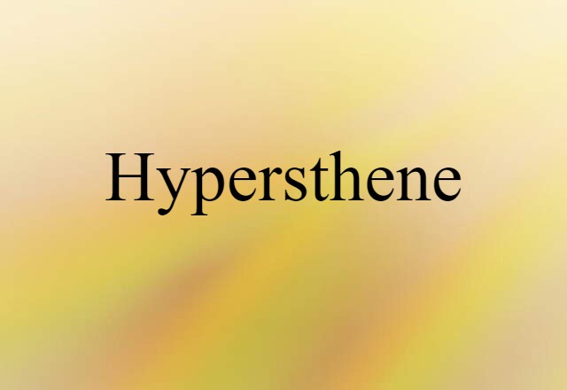 hypersthene