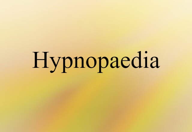 hypnopaedia