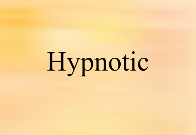 hypnotic