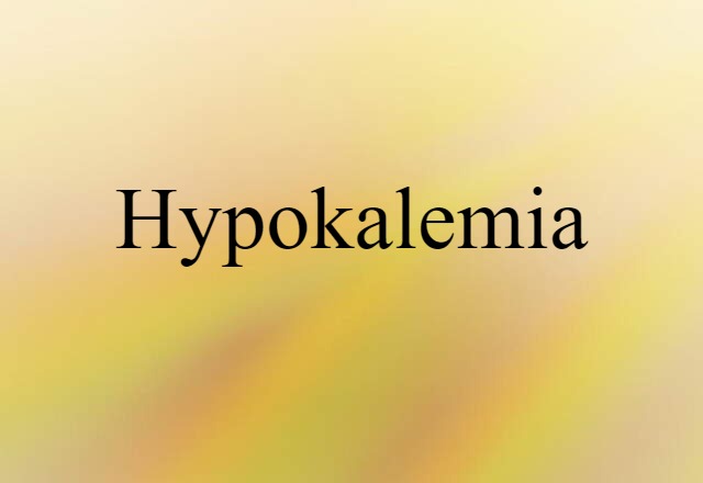 hypokalemia