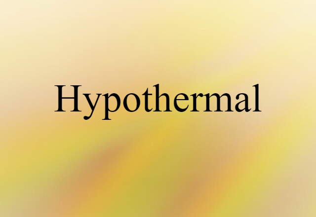 hypothermal