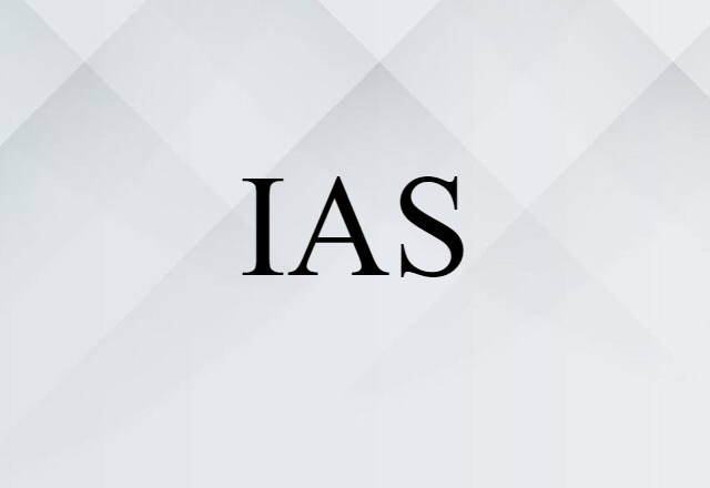 IAS (noun) Definition, Meaning & Examples