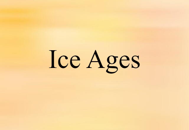 ice ages