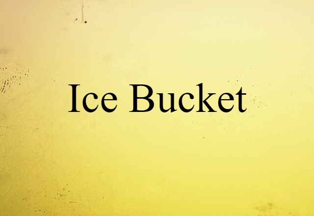 ice bucket