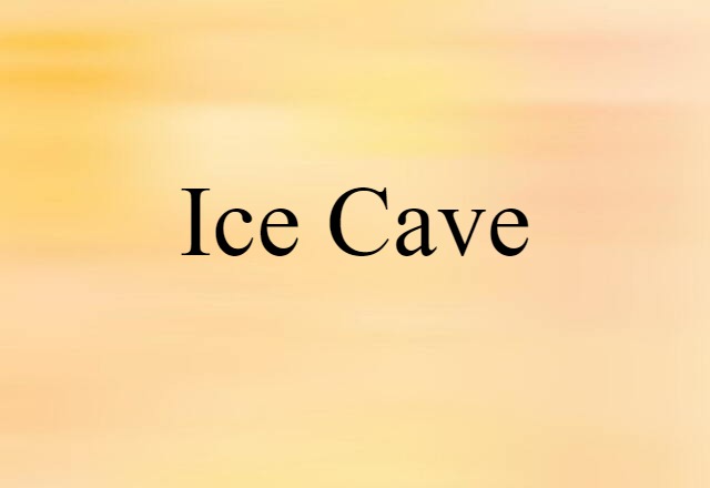 ice cave