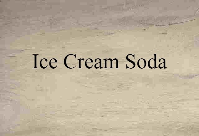 ice cream soda