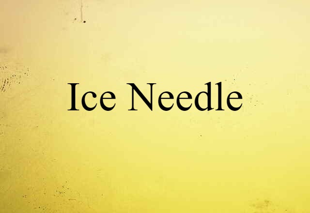 ice needle