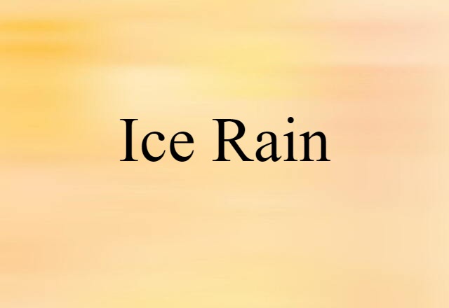 ice rain