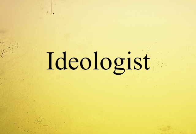 ideologist