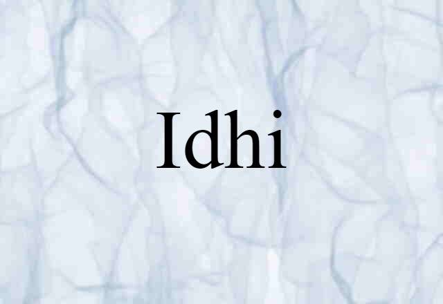 Idhi (noun) Definition, Meaning & Examples