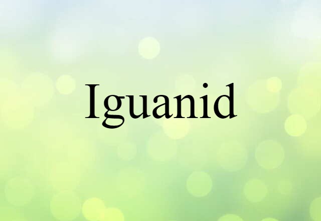 iguanid