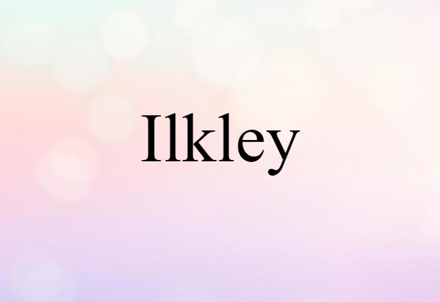 Ilkley