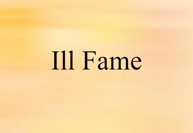 ill fame