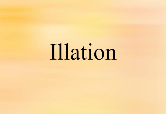 illation