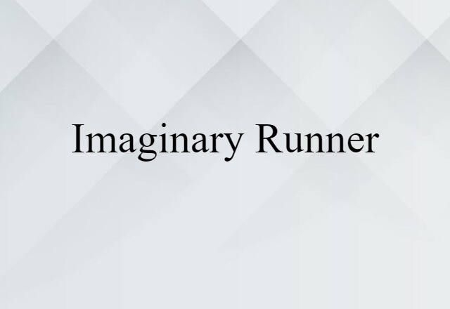 imaginary runner