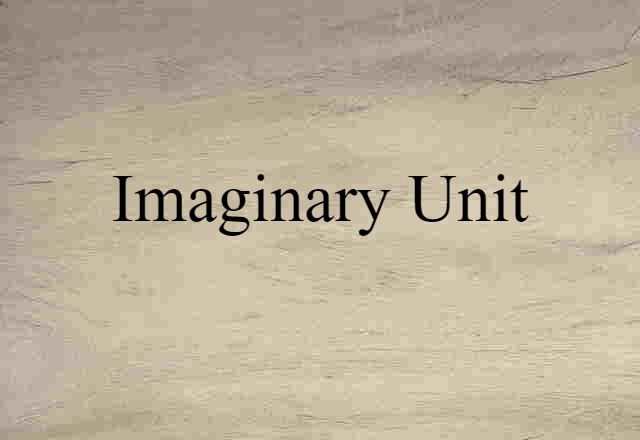 imaginary unit