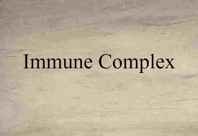 immune complex