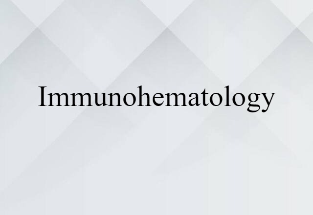 immunohematology