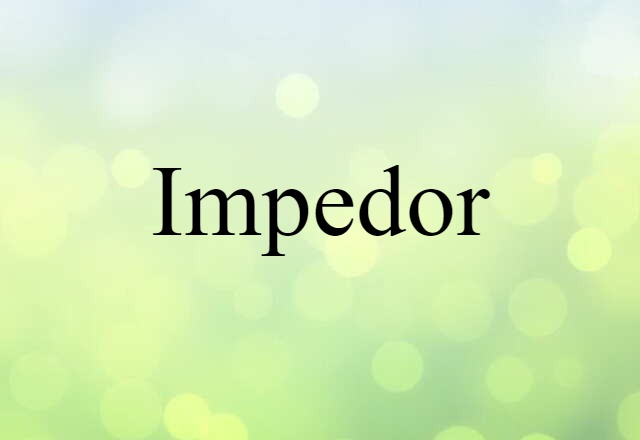 impedor