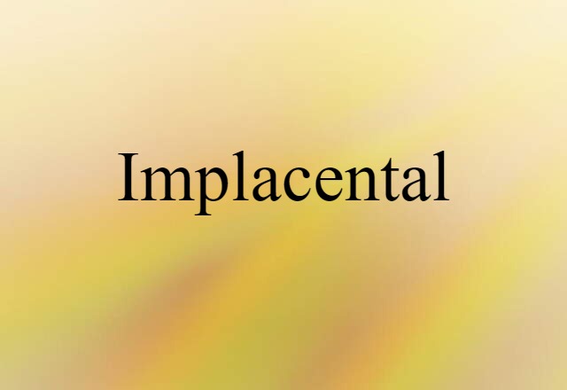 implacental