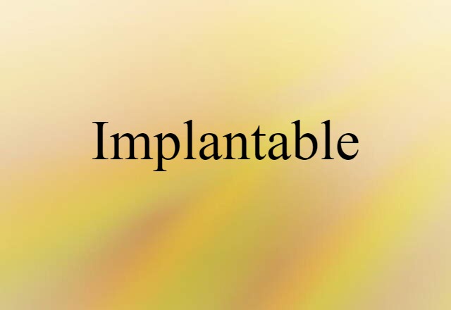 implantable