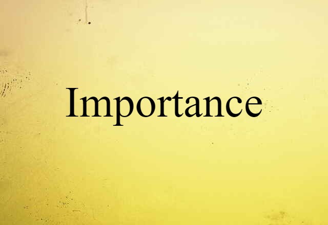 importance